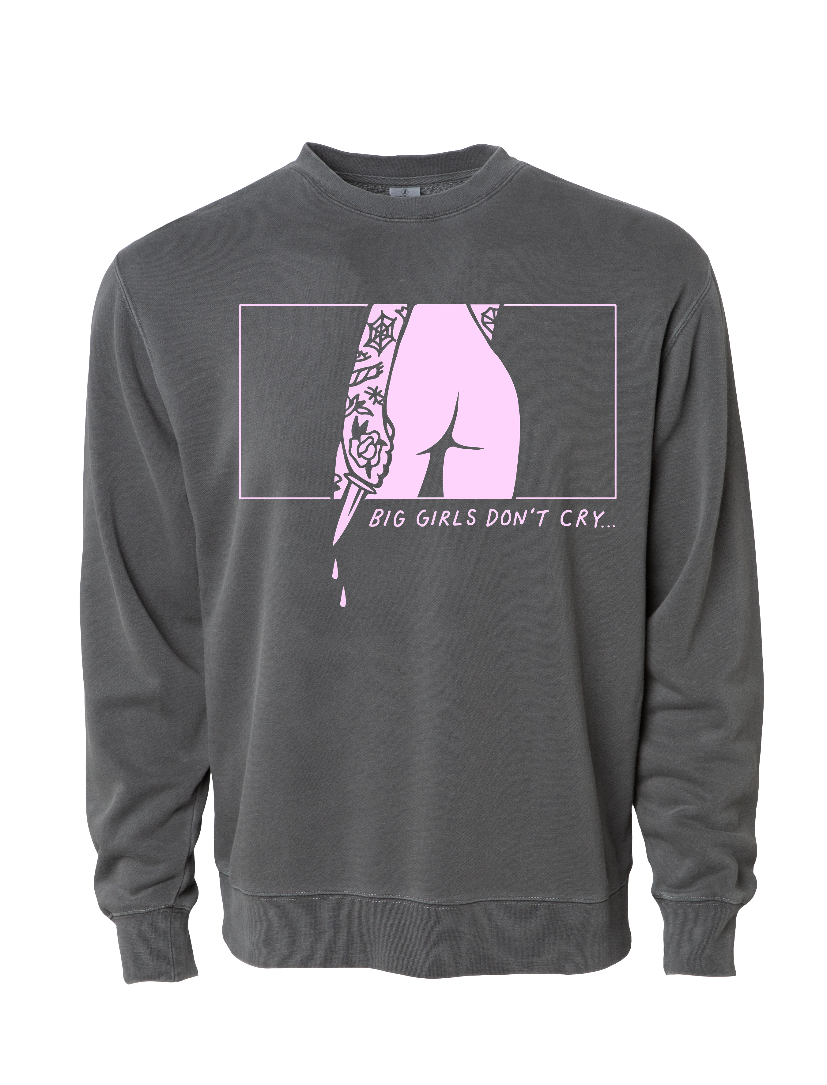 Big Girls Don't Cry Sweatshirt - Ghost and Darkness