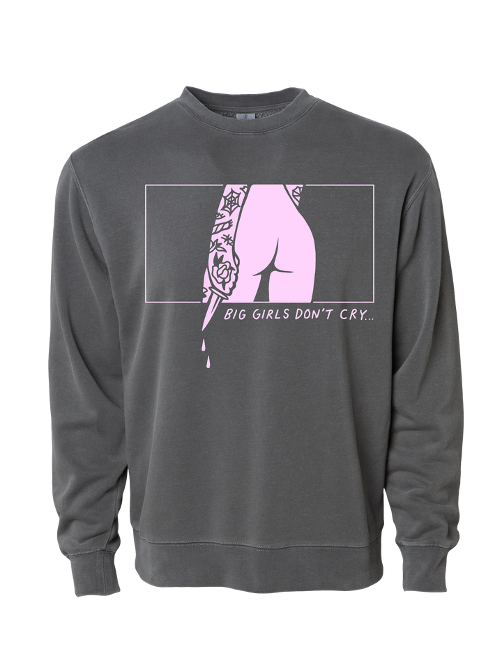 Big Girls Don't Cry Sweatshirt - Ghost and Darkness
