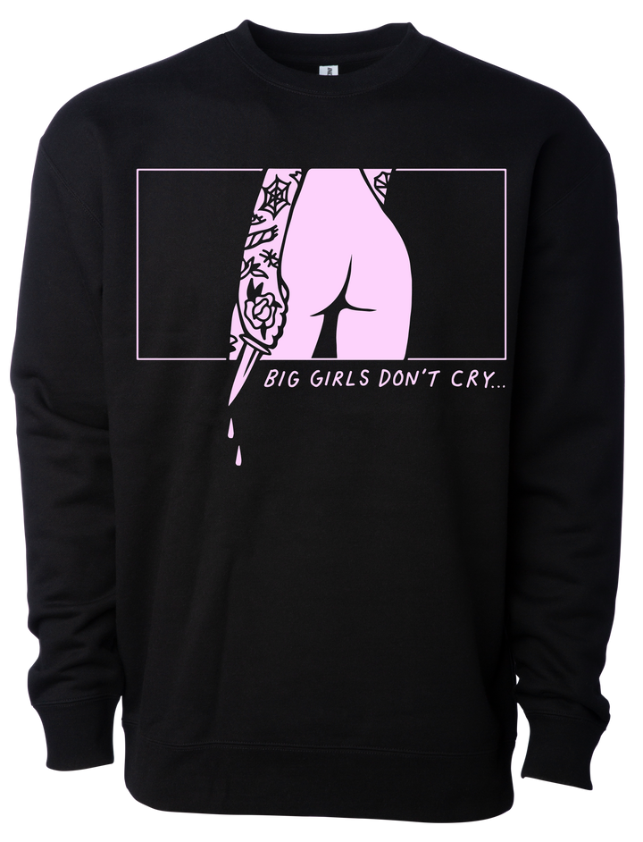 Big Girls Don't Cry Sweatshirt - Ghost and Darkness